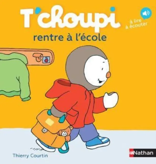 Cover: 9782092574232 | T'choupi | T'choupi rentre a l'ecole | Thierry Courtin | Buch | 2017