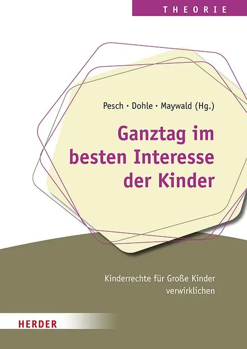 Cover: 9783451394232 | Ganztag im besten Interesse der Kinder | Ludger Pesch (u. a.) | Buch