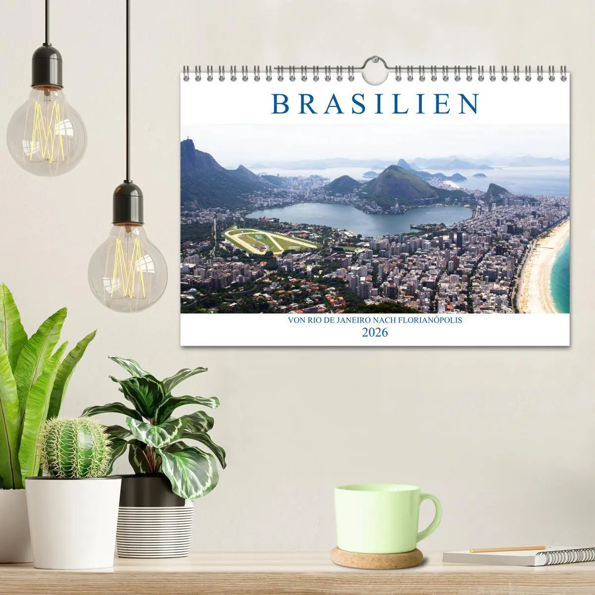 Bild: 9783457884232 | Brasilien - Von Rio nach Florianópolis (Wandkalender 2026 DIN A4...