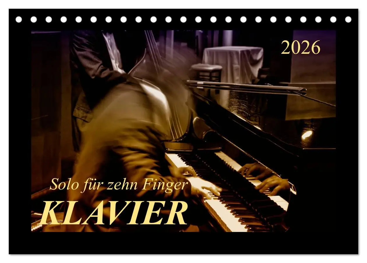 Cover: 9783516044232 | Klavier - Solo für zehn Finger (Tischkalender 2026 DIN A5 quer),...