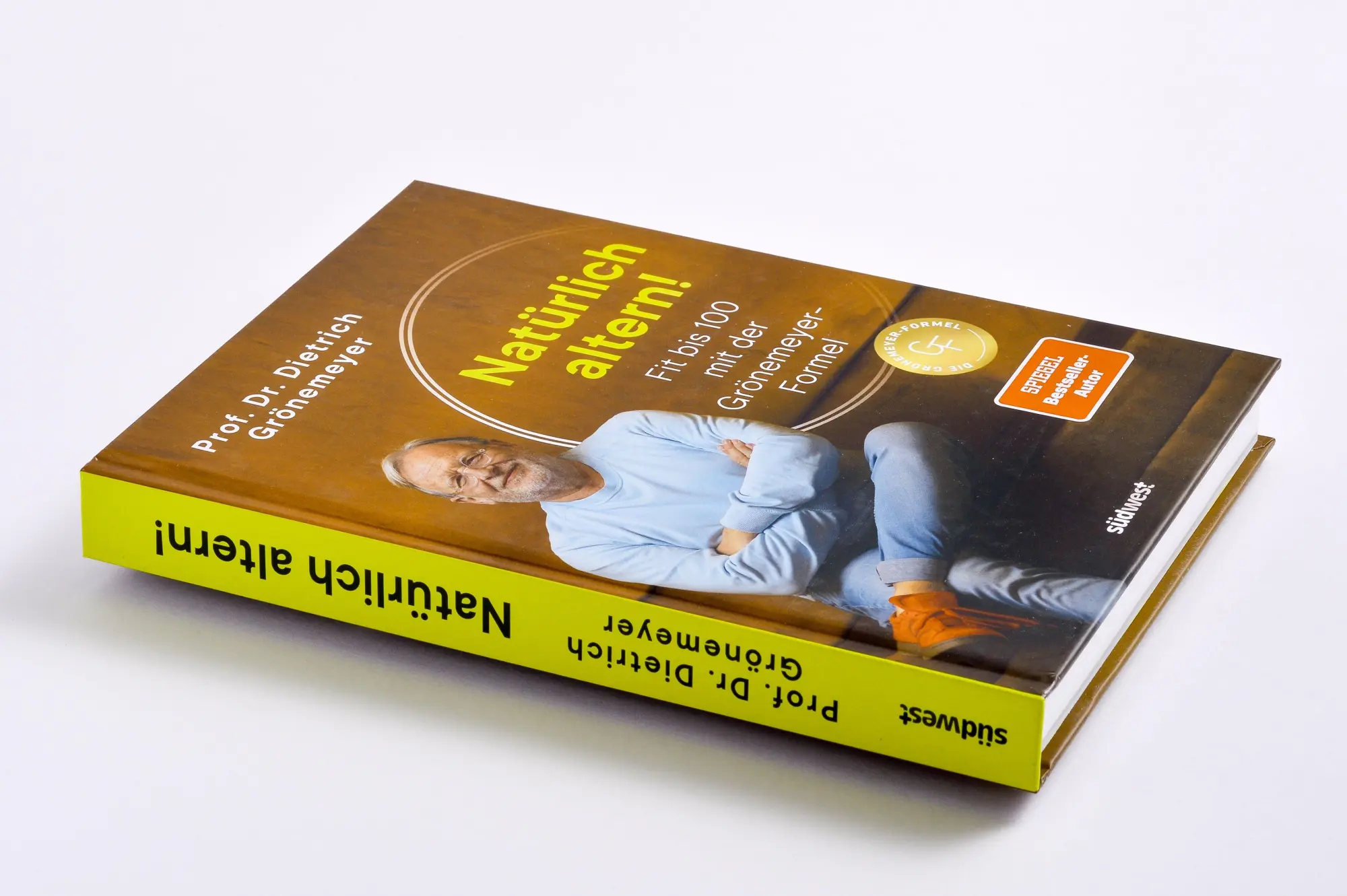 Bild: 9783517104232 | Natürlich altern! | Dietrich Grönemeyer | Buch | 272 S. | Deutsch