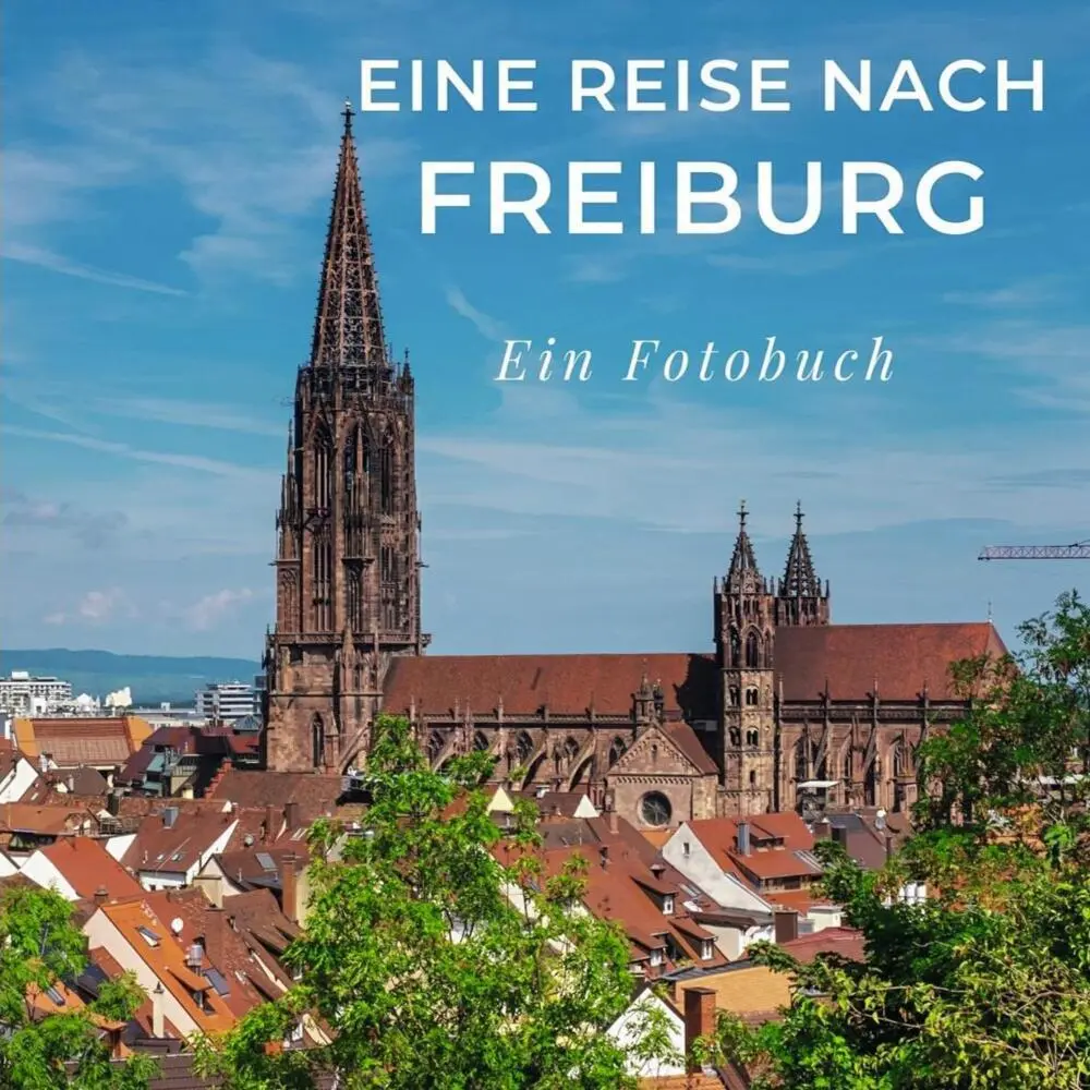Cover: 9783750514232 | Eine Reise nach Freiburg | Ein Fotobuch | Tania Sardi | Taschenbuch