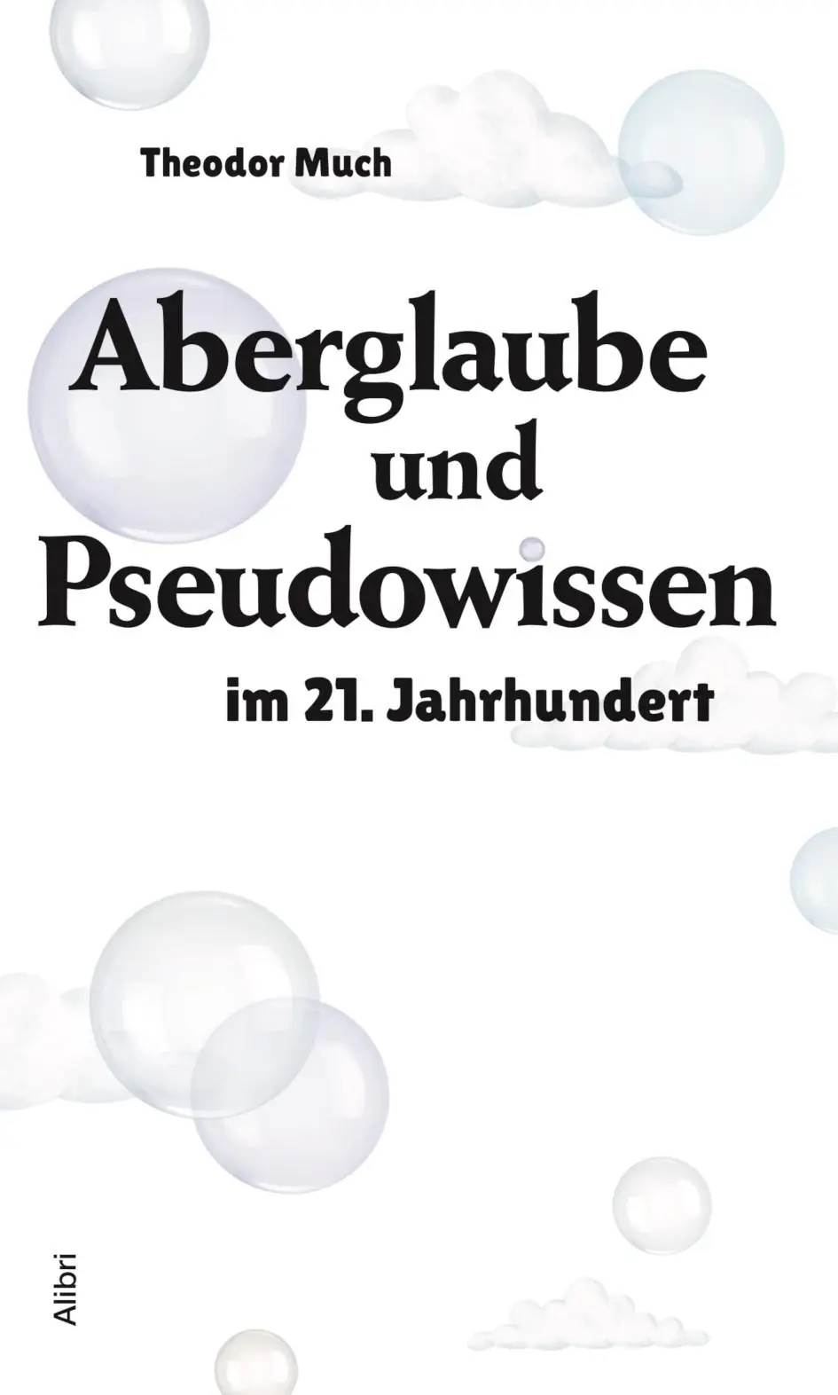 Cover: 9783865694232 | Aberglaube und Pseudowissen im 21. Jahrhundert | Theodor Much | Buch