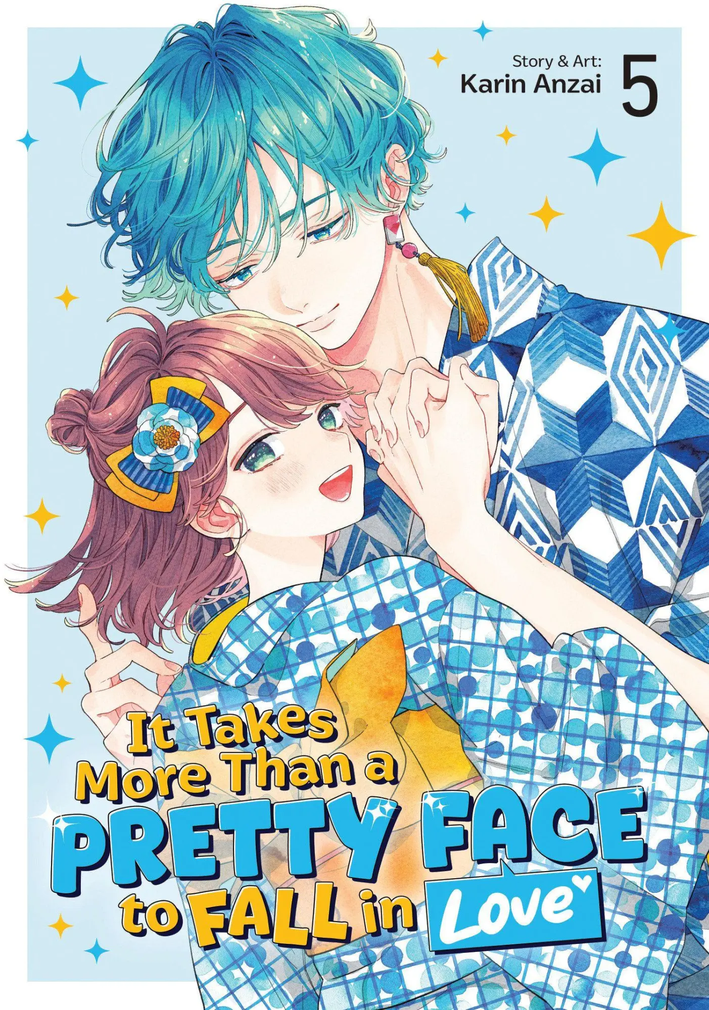 Cover: 9798893734232 | It Takes More Than a Pretty Face to Fall in Love Vol. 5 | Karin Anzai