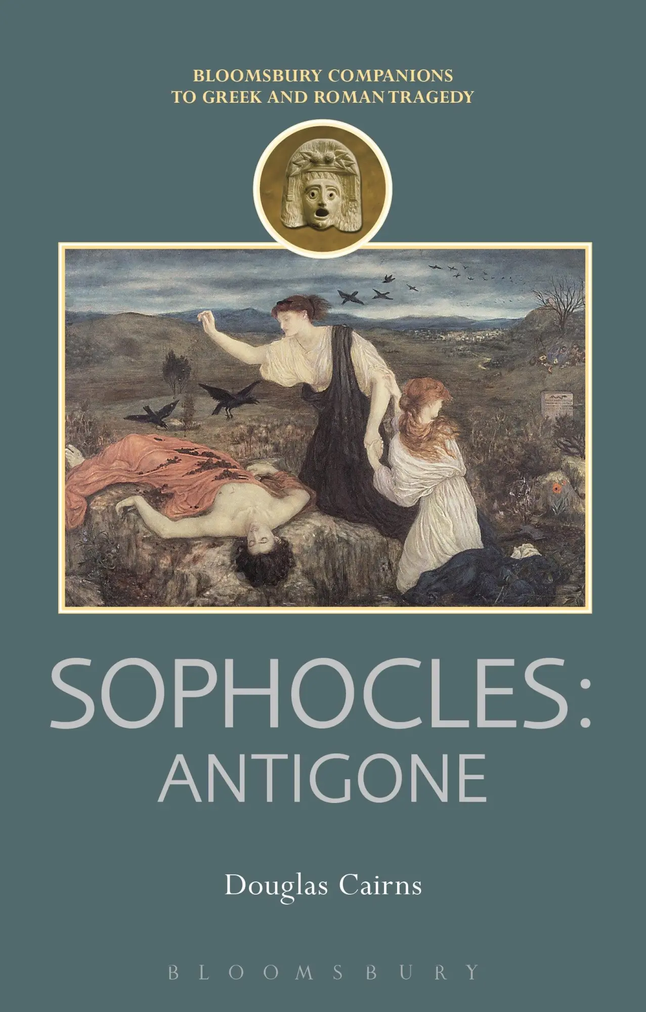 Cover: 9781472514332 | Sophocles | Antigone | Douglas Cairns | Buch | Gebunden | Englisch