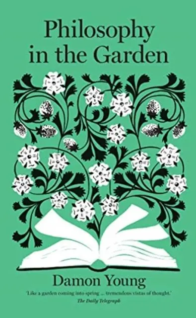 Cover: 9781912854332 | Philosophy in the Garden | Damon Young | Buch | Gebunden | Englisch