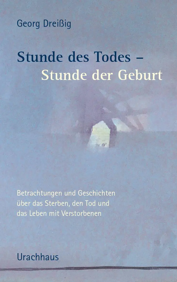 Cover: 9783825154332 | Stunde des Todes - Stunde der Geburt | Georg Dreißig | Taschenbuch