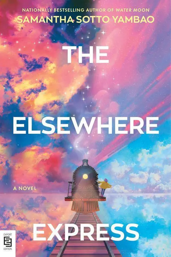Cover: 9798217094332 | The Elsewhere Express | A Novel | Samantha Sotto Yambao | Taschenbuch