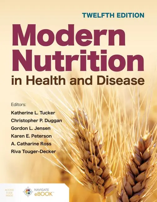 Cover: 9781284264432 | Modern Nutrition in Health and Disease | Katherine L Tucker (u. a.)