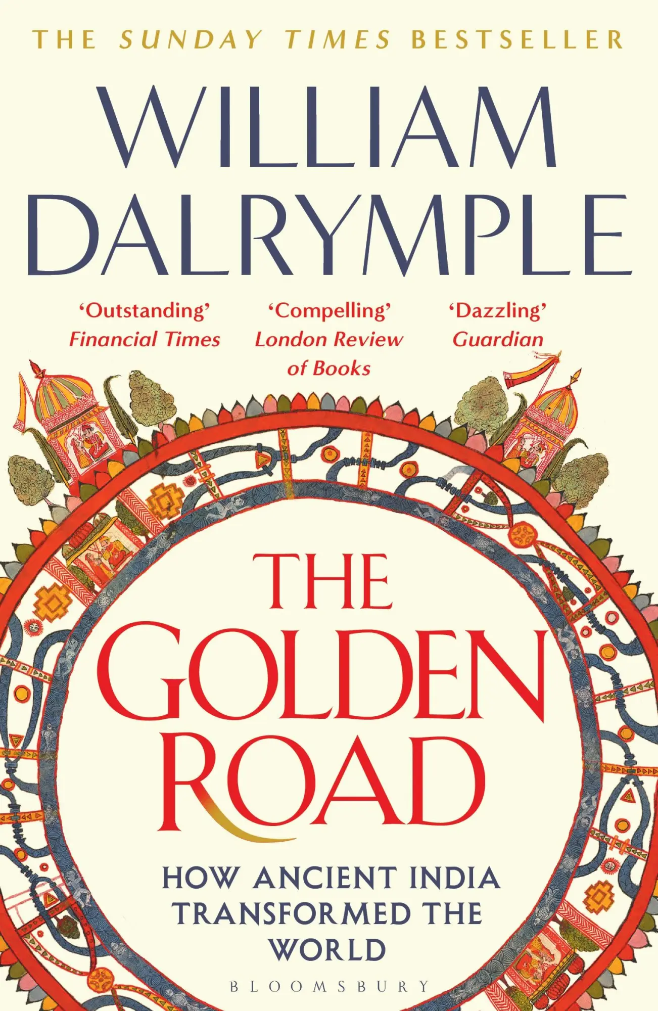 Cover: 9781408864432 | The Golden Road | How Ancient India Transformed the World | Dalrymple