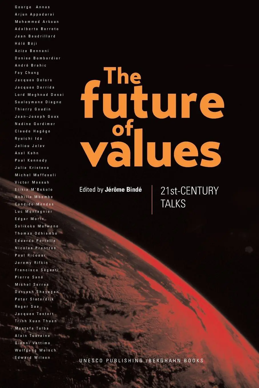 Cover: 9781571814432 | The Future of Values | 21st-Century Talks | Jérôme Bindé | Taschenbuch