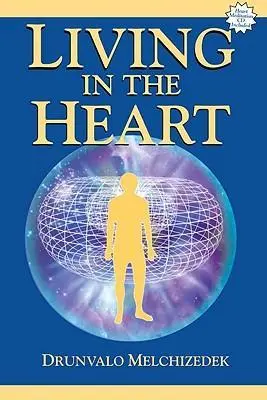 Cover: 9781891824432 | Living in the Heart | Drunvalo Melchizedek | Taschenbuch | Englisch