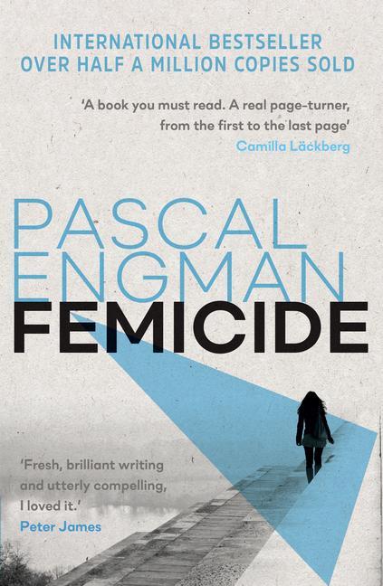 Cover: 9781915054432 | Femicide | winner of the Petrona Award 2023 | Pascal Engman | Buch