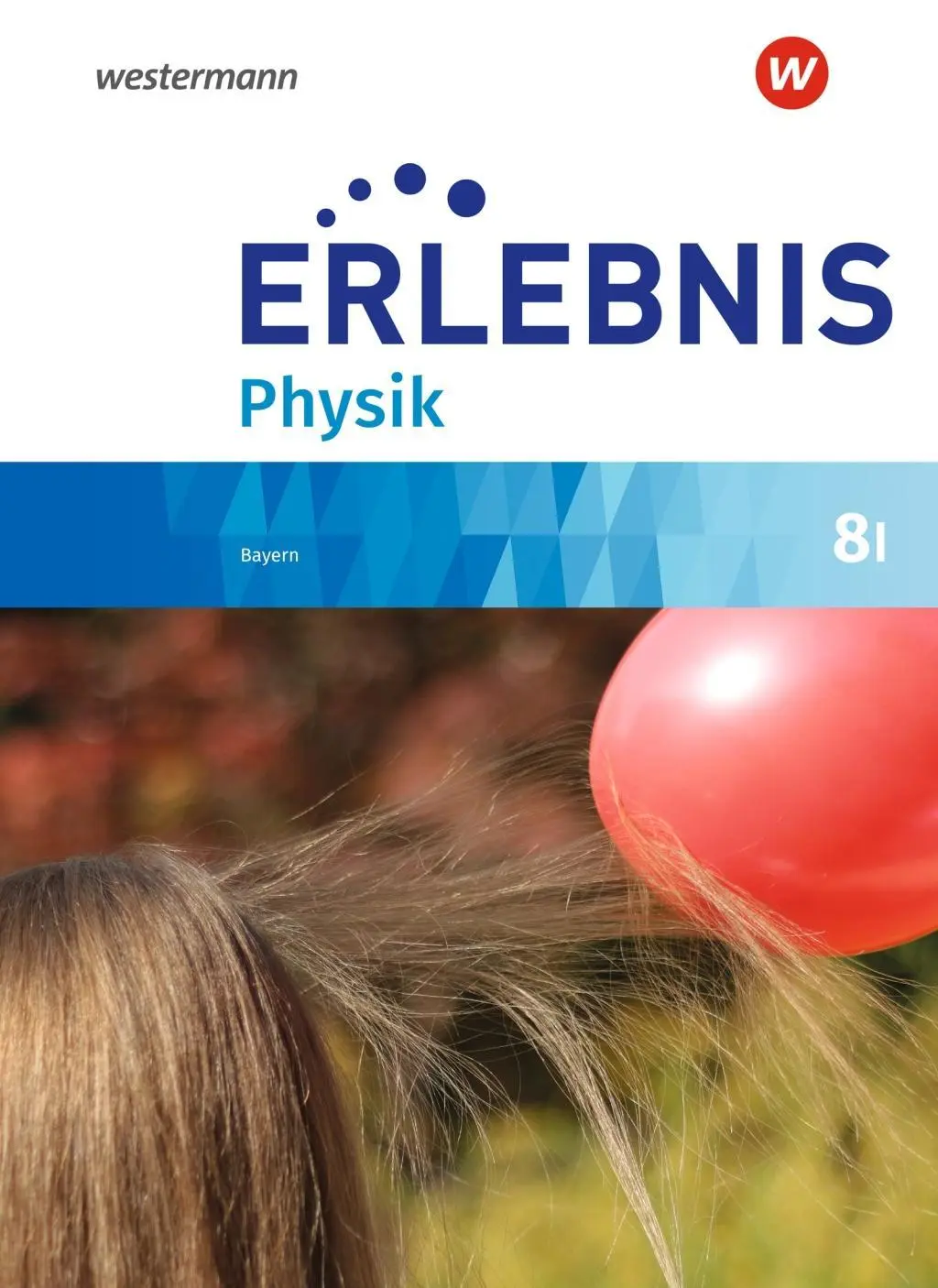 Cover: 9783141954432 | Erlebnis Physik - Ausgabe 2019 für Realschulen in Bayern | Scheungrab
