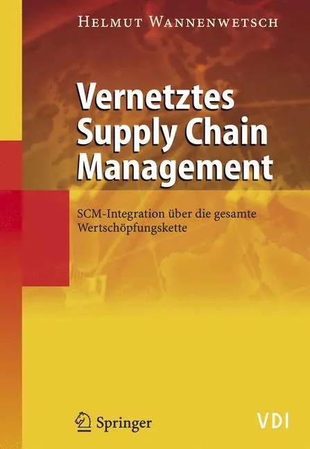 Cover: 9783540234432 | Vernetztes Supply Chain Management | Helmut Wannenwetsch | Taschenbuch