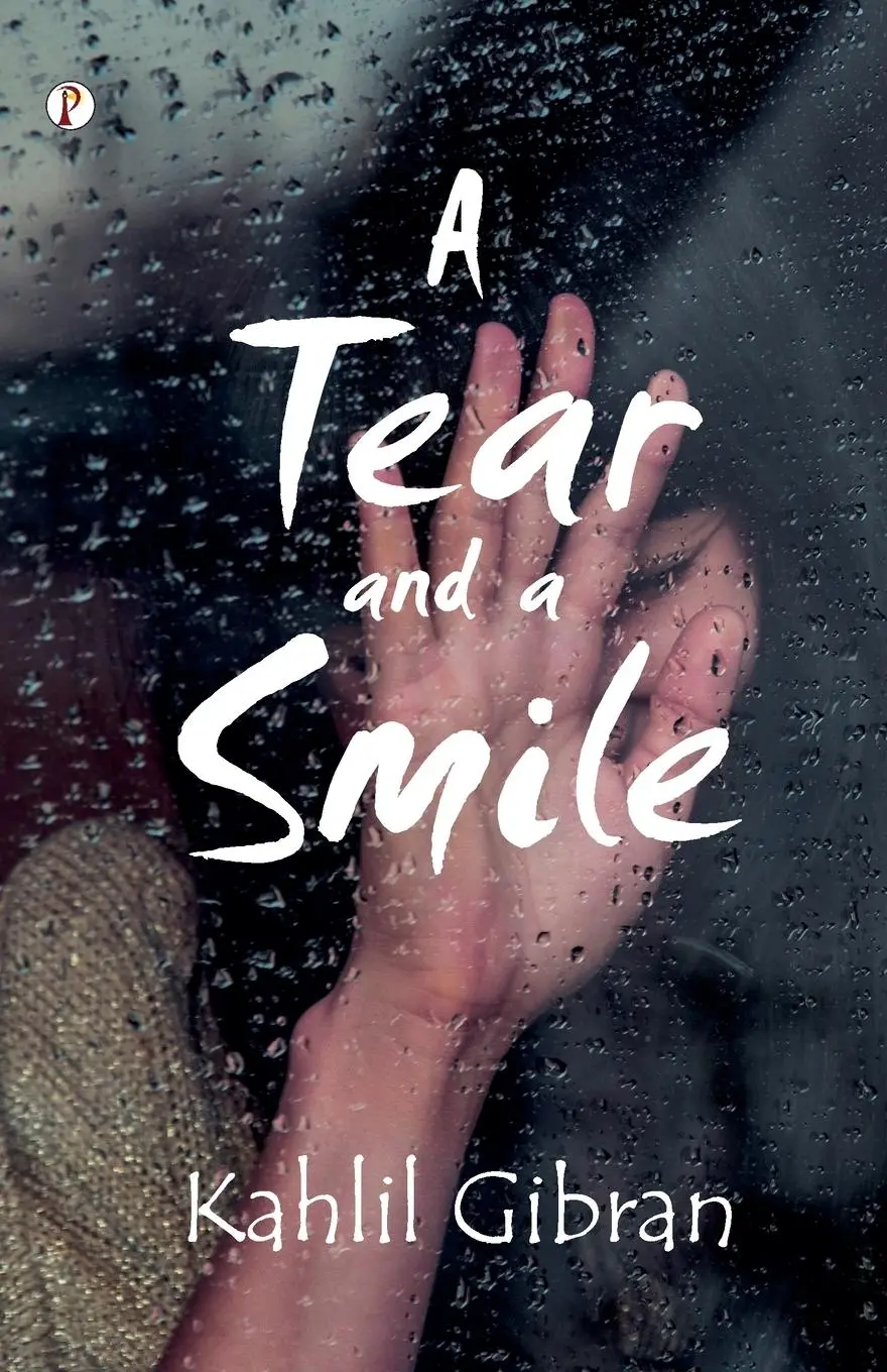 Cover: 9789391384432 | A Tear and a Smile | Kahlil Gibran | Taschenbuch | Englisch | 2022