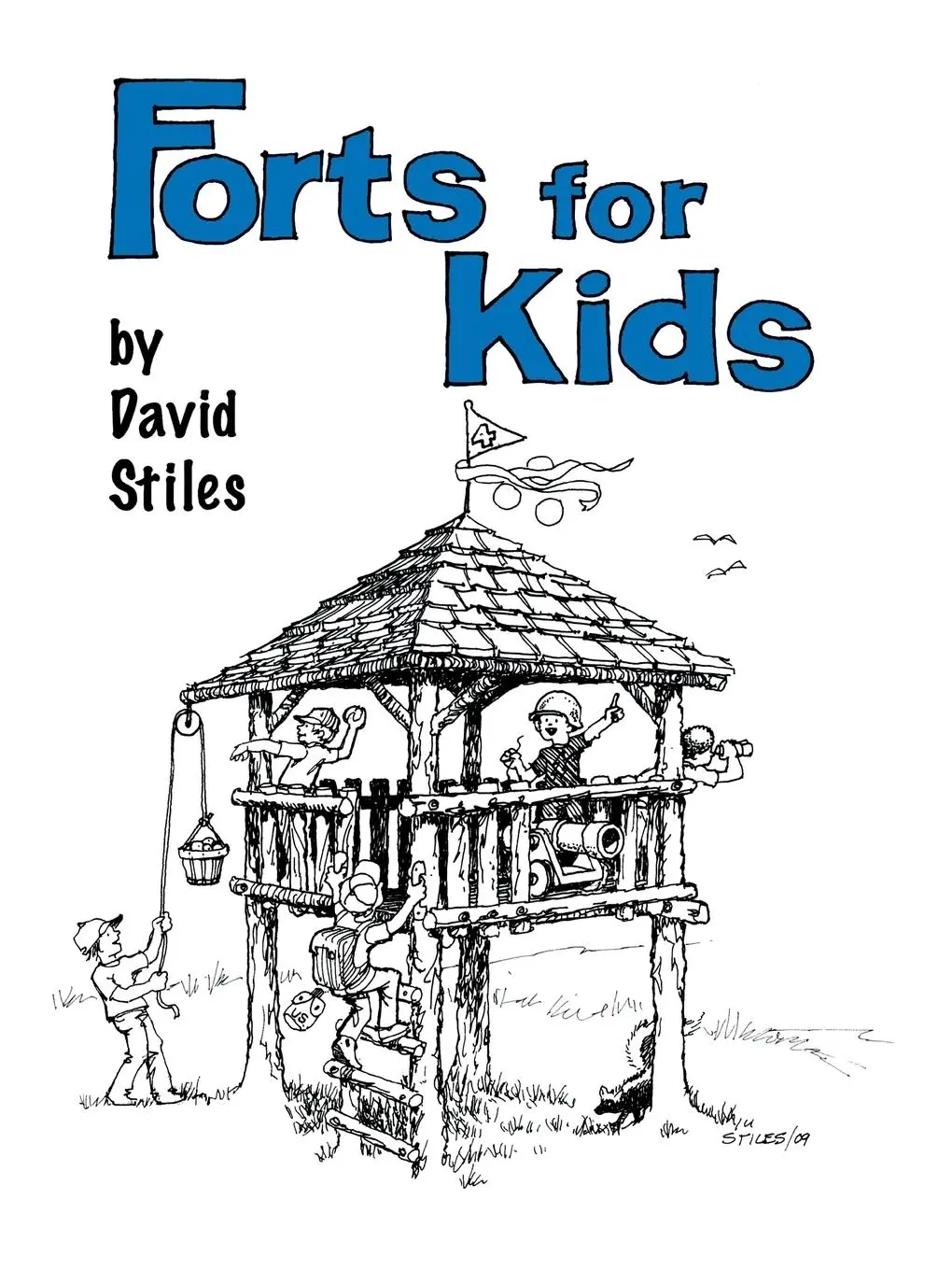 Cover: 9780762764532 | Forts for Kids | David Stiles | Taschenbuch | Englisch | 2011