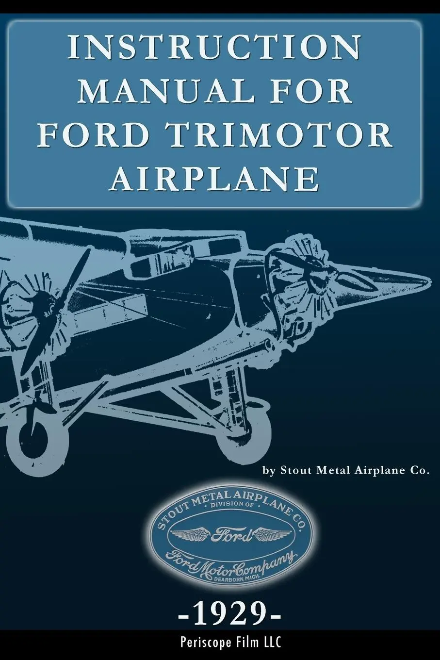 Cover: 9781937684532 | Instruction Manual for Ford Trimotor Airplane | Co. | Taschenbuch