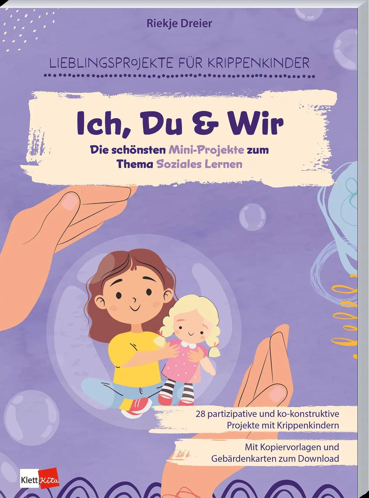 Cover: 9783960464532 | Ich, Du &amp; Wir | Die schönsten Mini-Projekte zum Thema Soziales Lernen