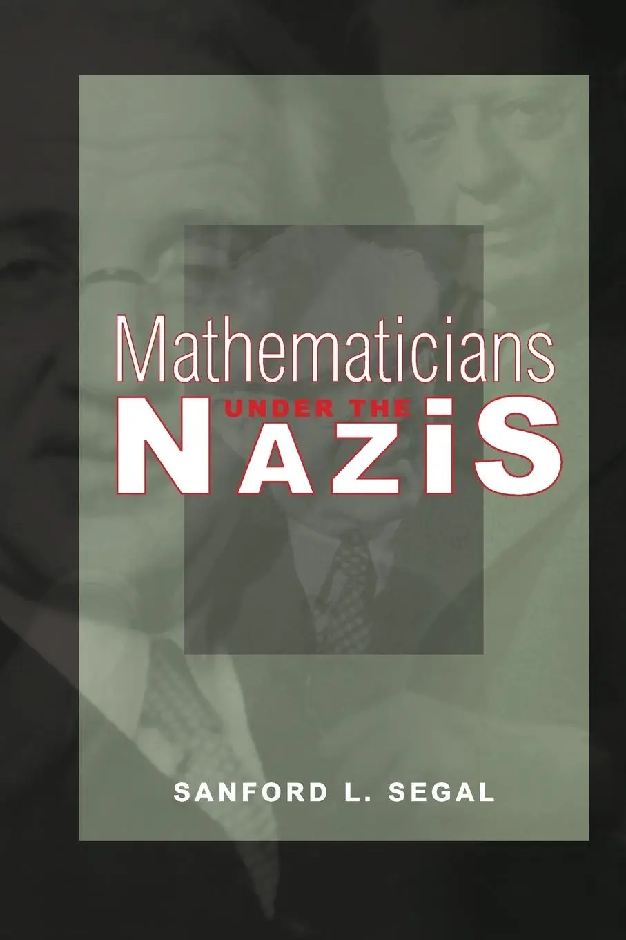 Cover: 9780691164632 | Mathematicians under the Nazis | Sanford L. Segal | Taschenbuch | 2014