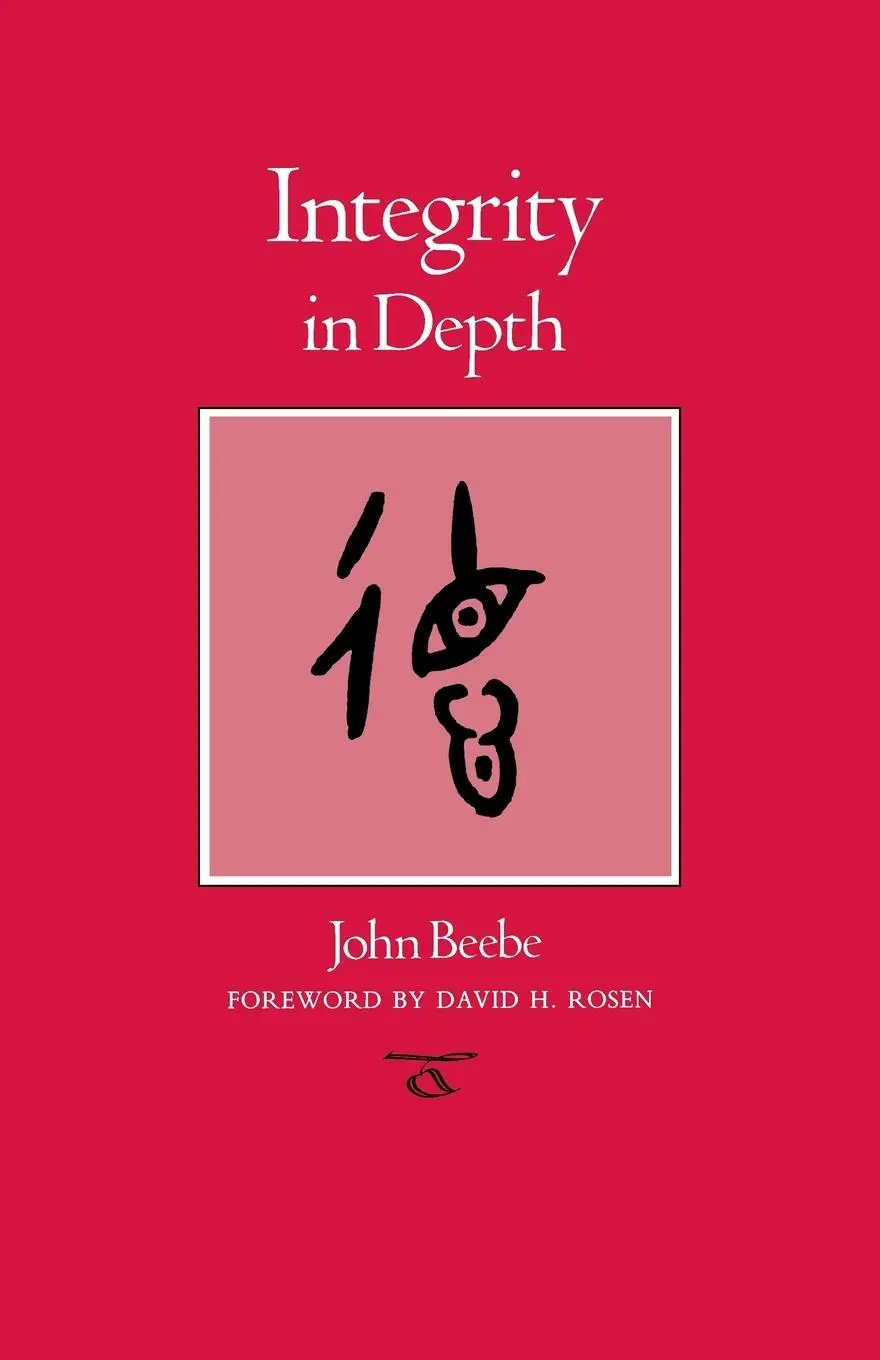 Cover: 9781585444632 | Integrity in Depth | John Beebe | Taschenbuch | Englisch | 2005