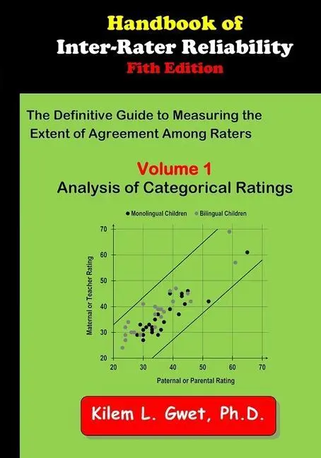 Cover: 9781792354632 | Handbook of Inter-Rater Reliability: Volume 1: Analysis of...