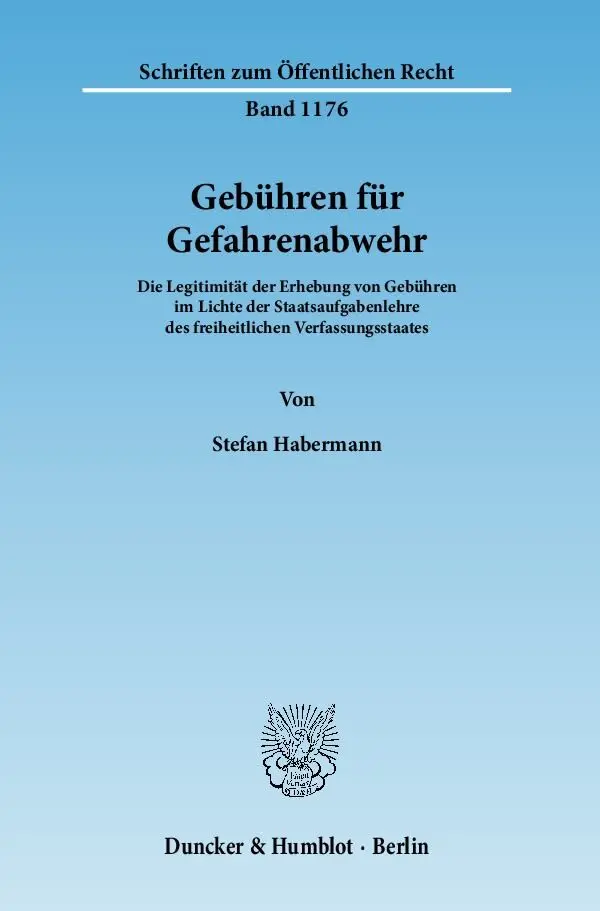 Cover: 9783428134632 | Gebühren für Gefahrenabwehr. | Stefan Habermann | Taschenbuch | 396 S.