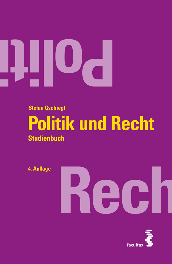 Cover: 9783708924632 | Politik und Recht | Studienbuch | Stefan Gschiegl | Taschenbuch | 2025