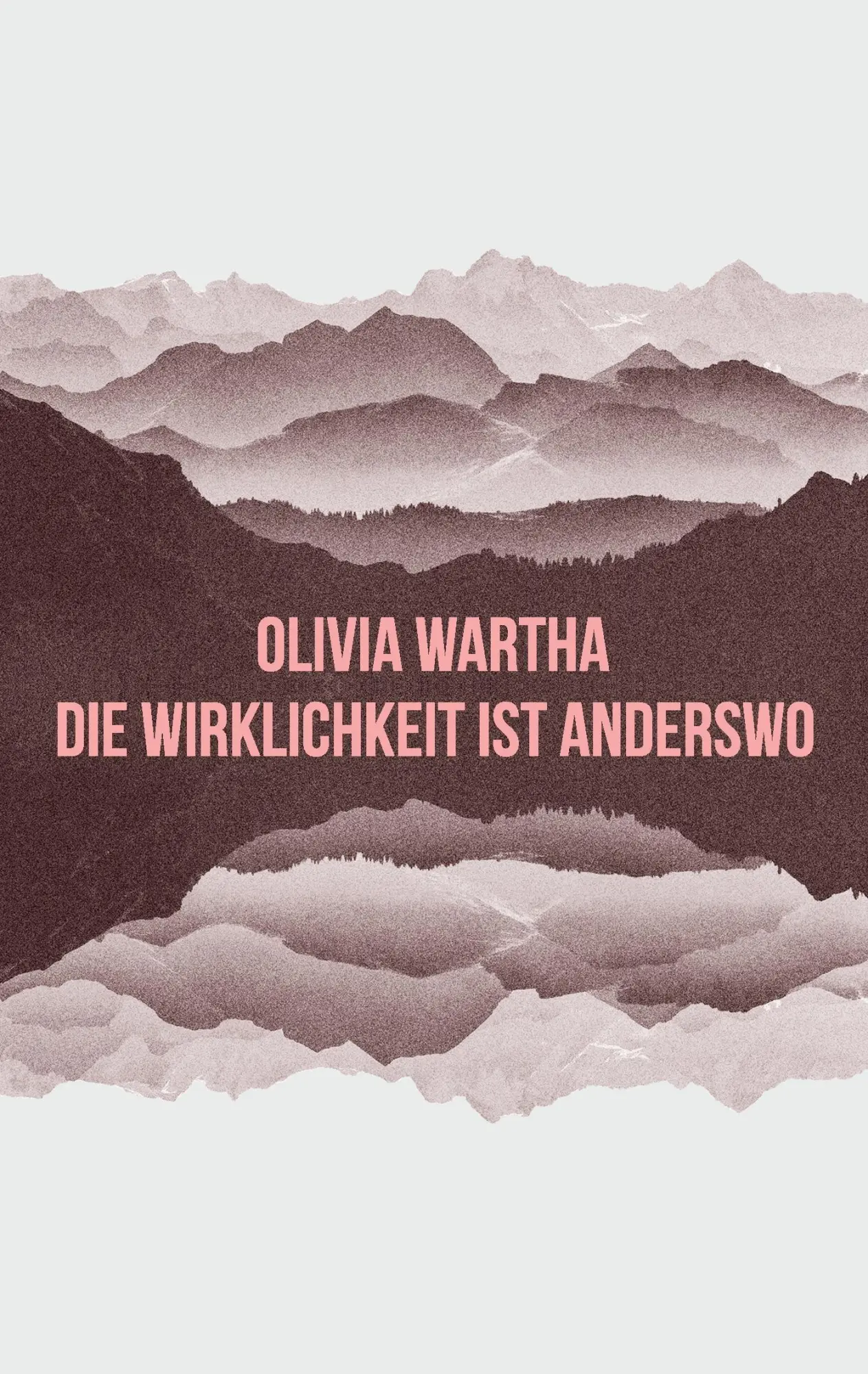 Cover: 9783739234632 | Die Wirklichkeit ist anderswo | Olivia Wartha | Taschenbuch | 116 S.