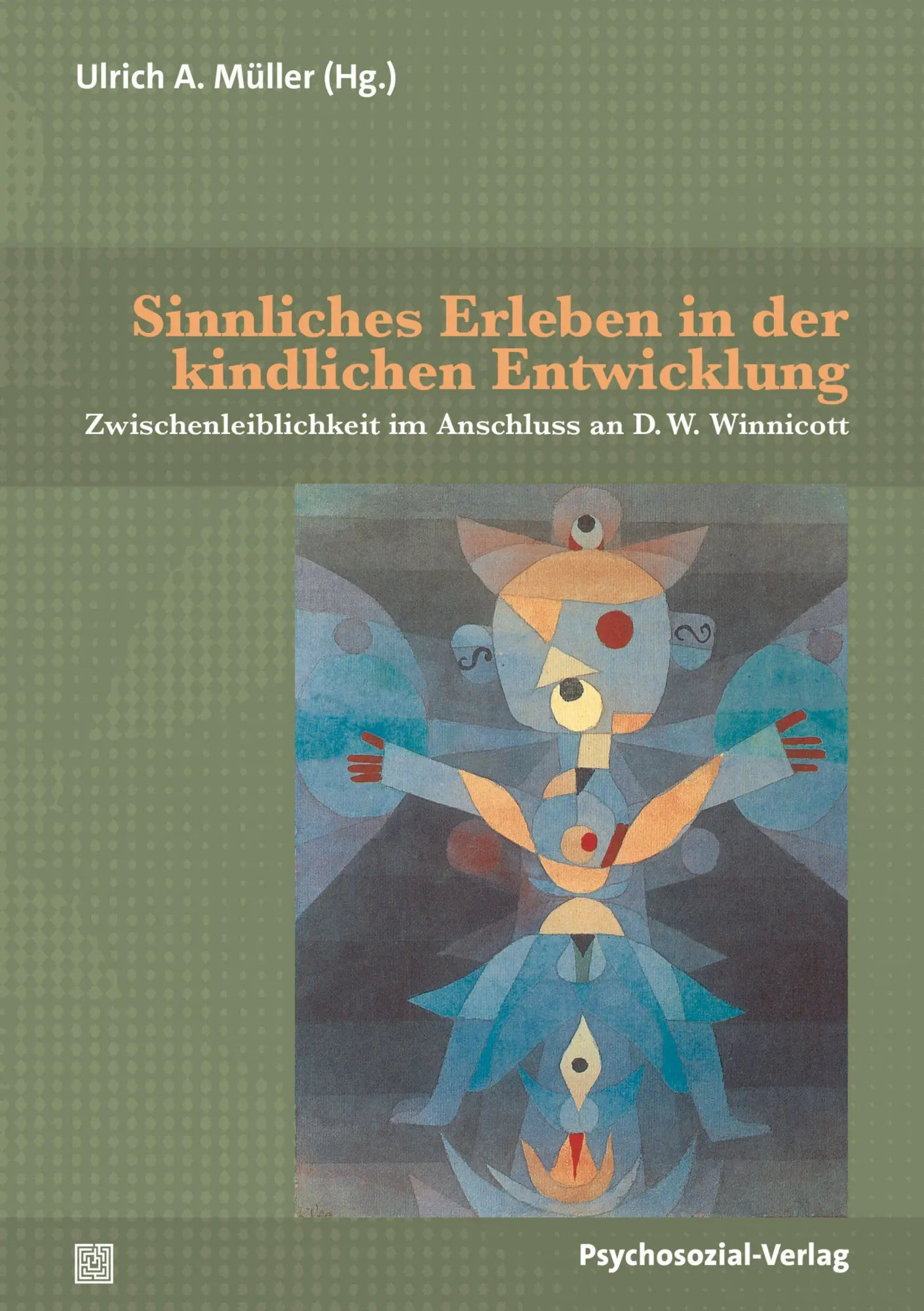 Cover: 9783837934632 | Sinnliches Erleben in der kindlichen Entwicklung | Müller (u. a.)