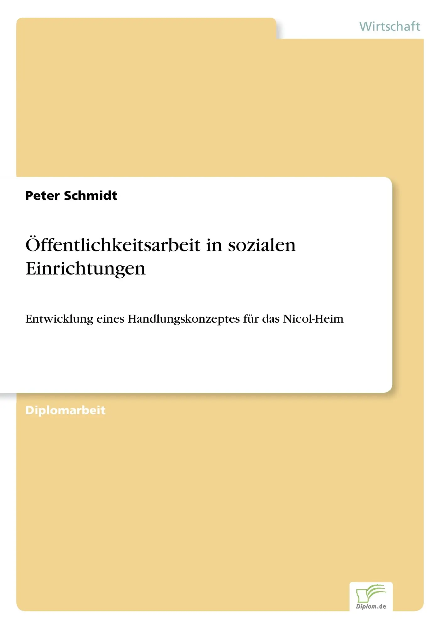 Cover: 9783838614632 | Öffentlichkeitsarbeit in sozialen Einrichtungen | Peter Schmidt | Buch