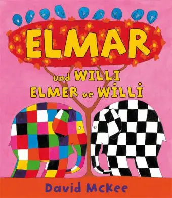 Cover: 9783861214632 | Elmar und Willi, Deutsch-Türkisch. Elmer ve Willi | David McKee | Buch