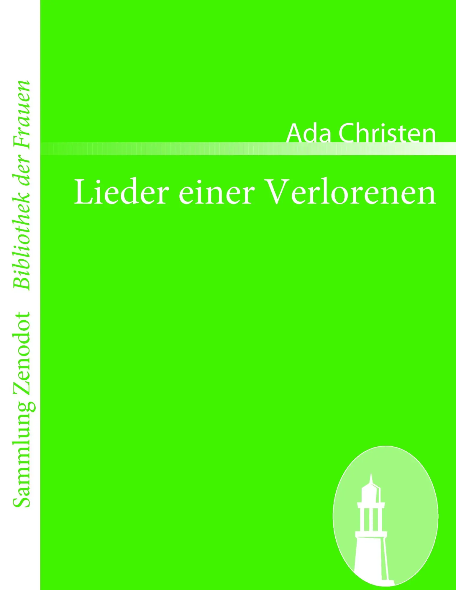Cover: 9783866404632 | Lieder einer Verlorenen | Ada Christen | Taschenbuch | 88 S. | Deutsch