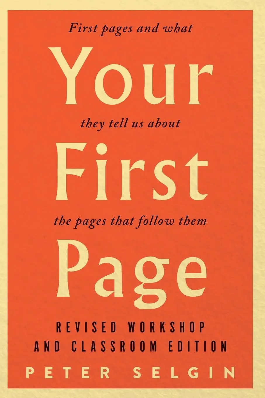 Cover: 9781554814732 | Your First Page: First Pages and What They Tell Us about the Pages...