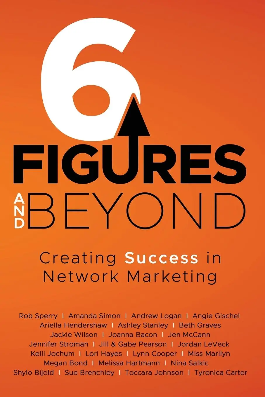 Cover: 9781735844732 | 6 Figures and Beyond | Rob Sperry (u. a.) | Taschenbuch | Englisch