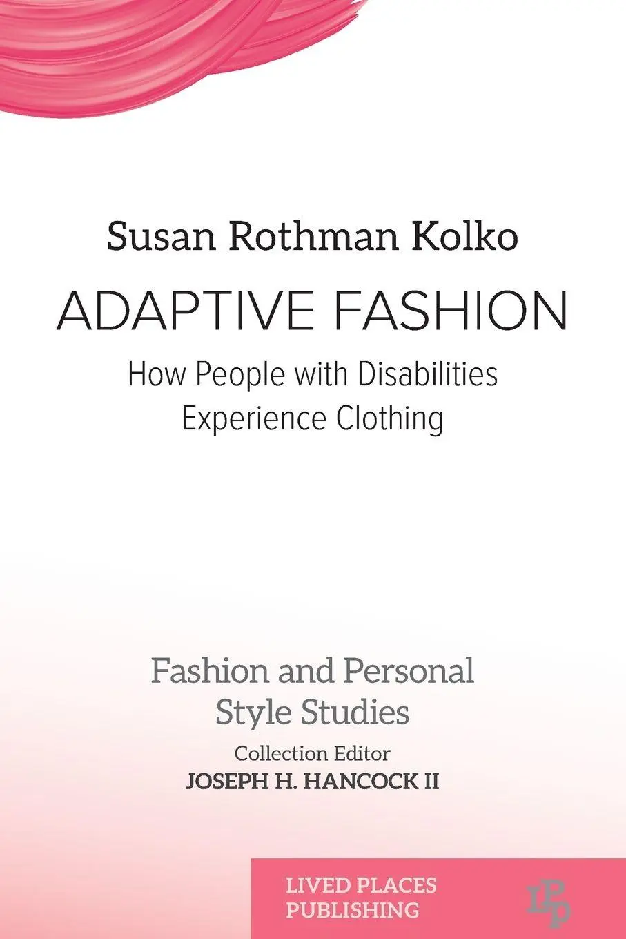 Cover: 9781916704732 | Adaptive Fashion | How People with Disabilities Experience Clothing