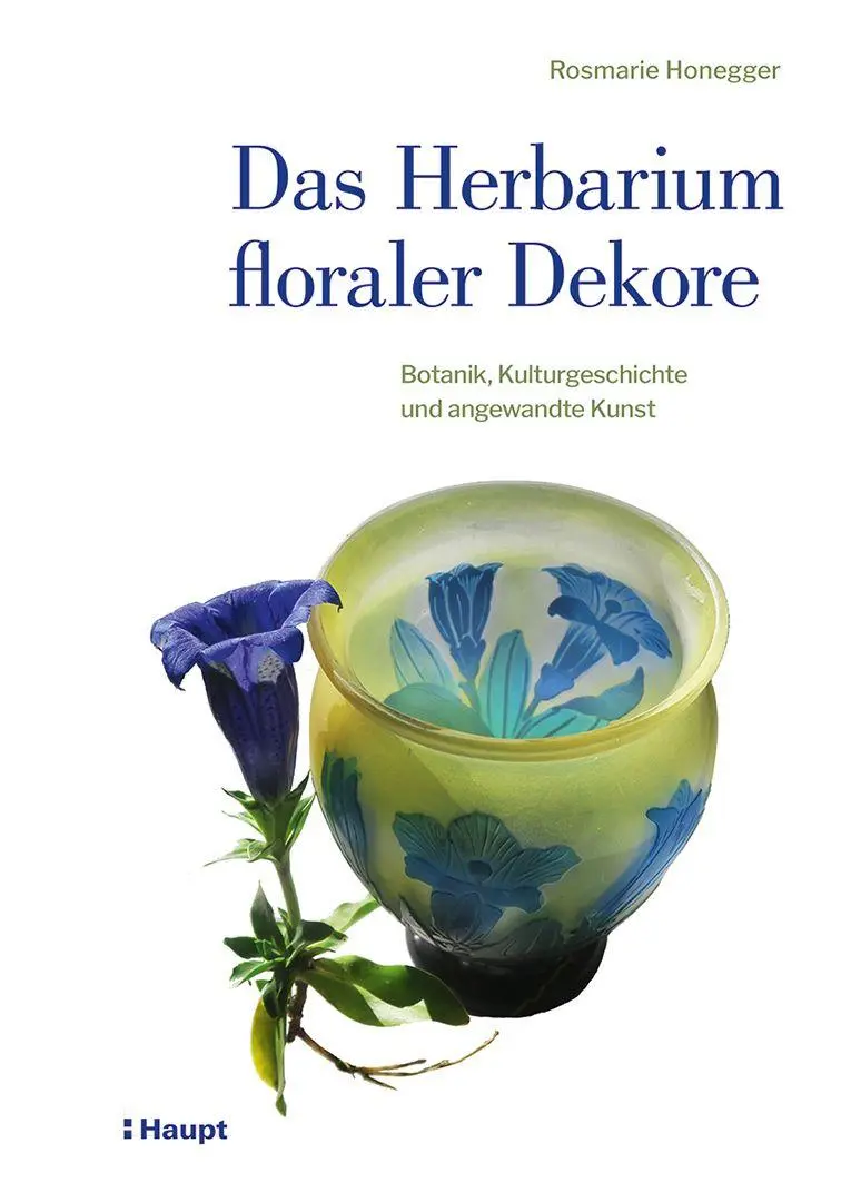 Cover: 9783258084732 | Das Herbarium floraler Dekore | Rosmarie Honegger | Buch | 180 S.