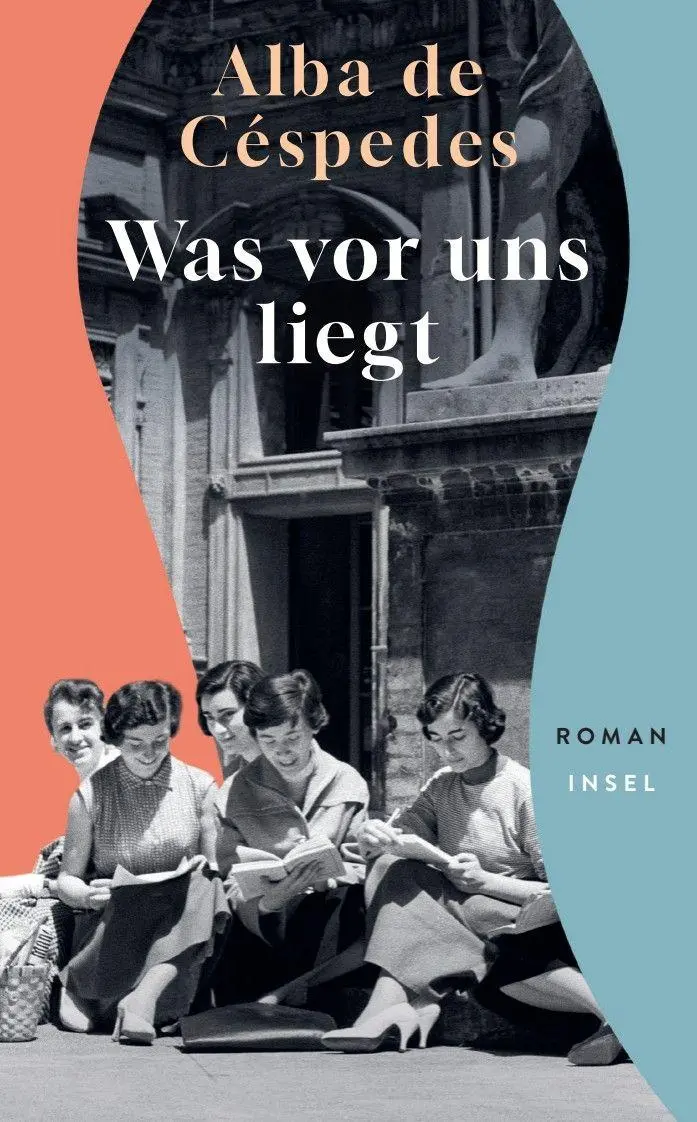 Cover: 9783458684732 | Was vor uns liegt | Alba de Céspedes | Taschenbuch | 380 S. | Deutsch
