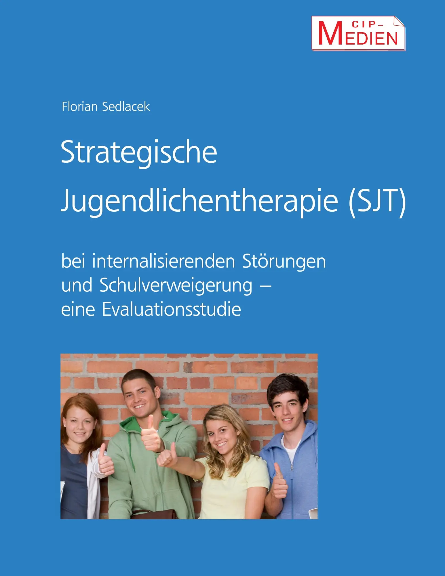 Cover: 9783738614732 | Strategische Jugendlichentherapie (SJT) bei internalisierenden...