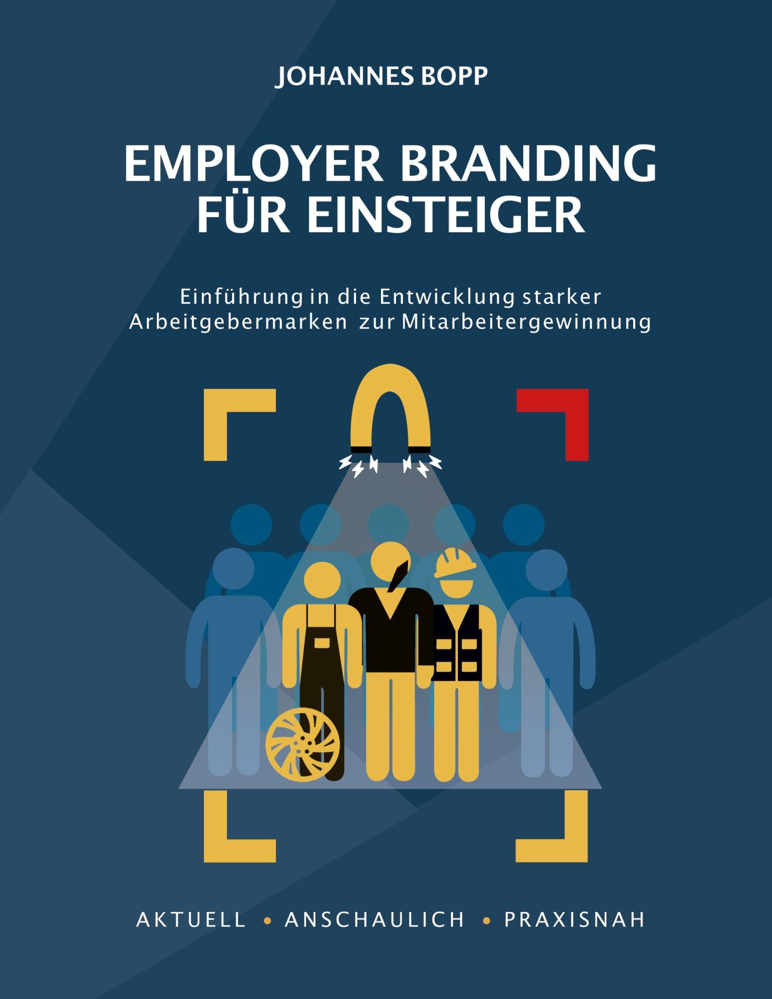 Cover: 9783759714732 | Employer Branding für Einsteiger | Johannes Bopp (u. a.) | Buch | 2024