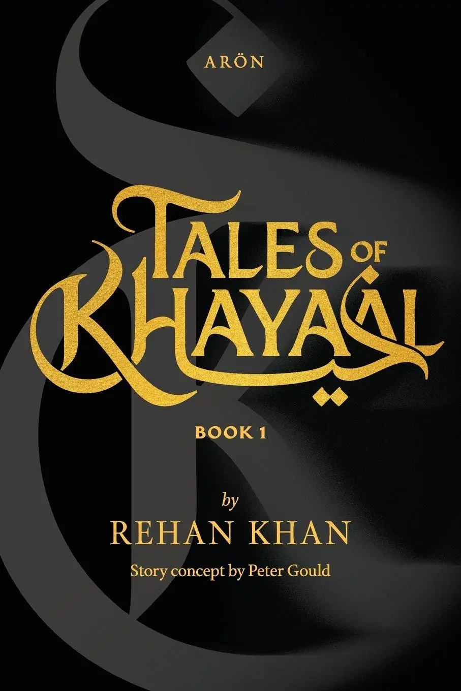Cover: 9789948684732 | Tales of Khayaal - Aron | Rehan Khan | Taschenbuch | Englisch | 2025