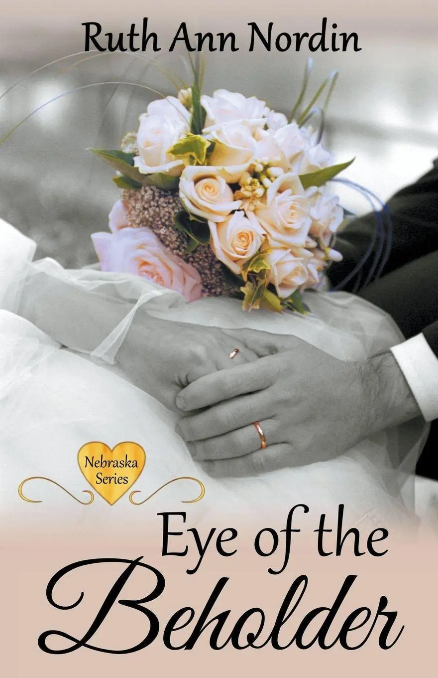 Cover: 9798215384732 | Eye of the Beholder | Ruth Ann Nordin | Taschenbuch | Nebraska Series
