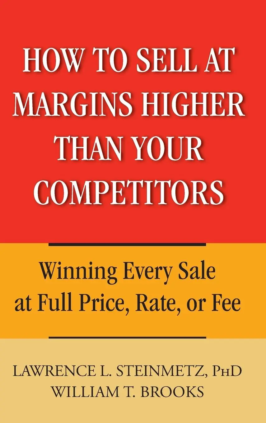 Cover: 9780471744832 | How to Sell at Margins Higher Than Your Competitors | Buch | 272 S.