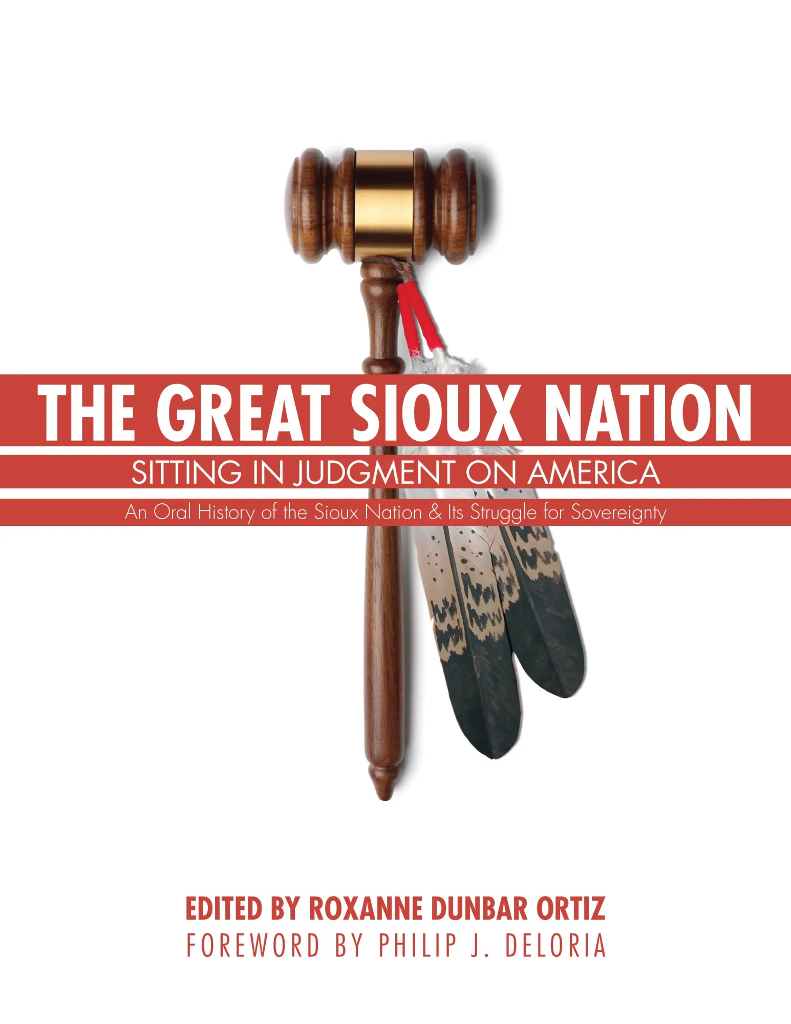Cover: 9780803244832 | The Great Sioux Nation | Sitting in Judgment on America | Ortiz | Buch