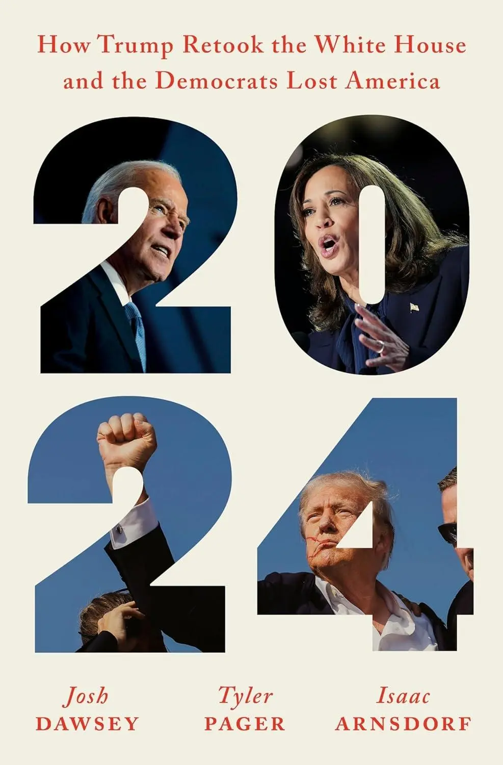 Cover: 9781529154832 | 2024 | How Trump Retook the White House and the Democrats Lost America