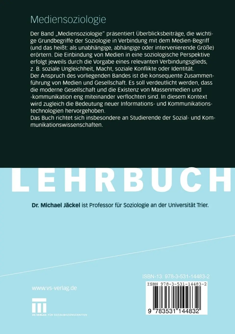Rückseite: 9783531144832 | Mediensoziologie | Grundfragen und Forschungsfelder | Michael Jäckel