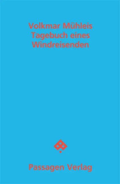 Cover: 9783709204832 | Tagebuch eines Windreisenden | Volkmar Mühleis | Taschenbuch | 100 S.