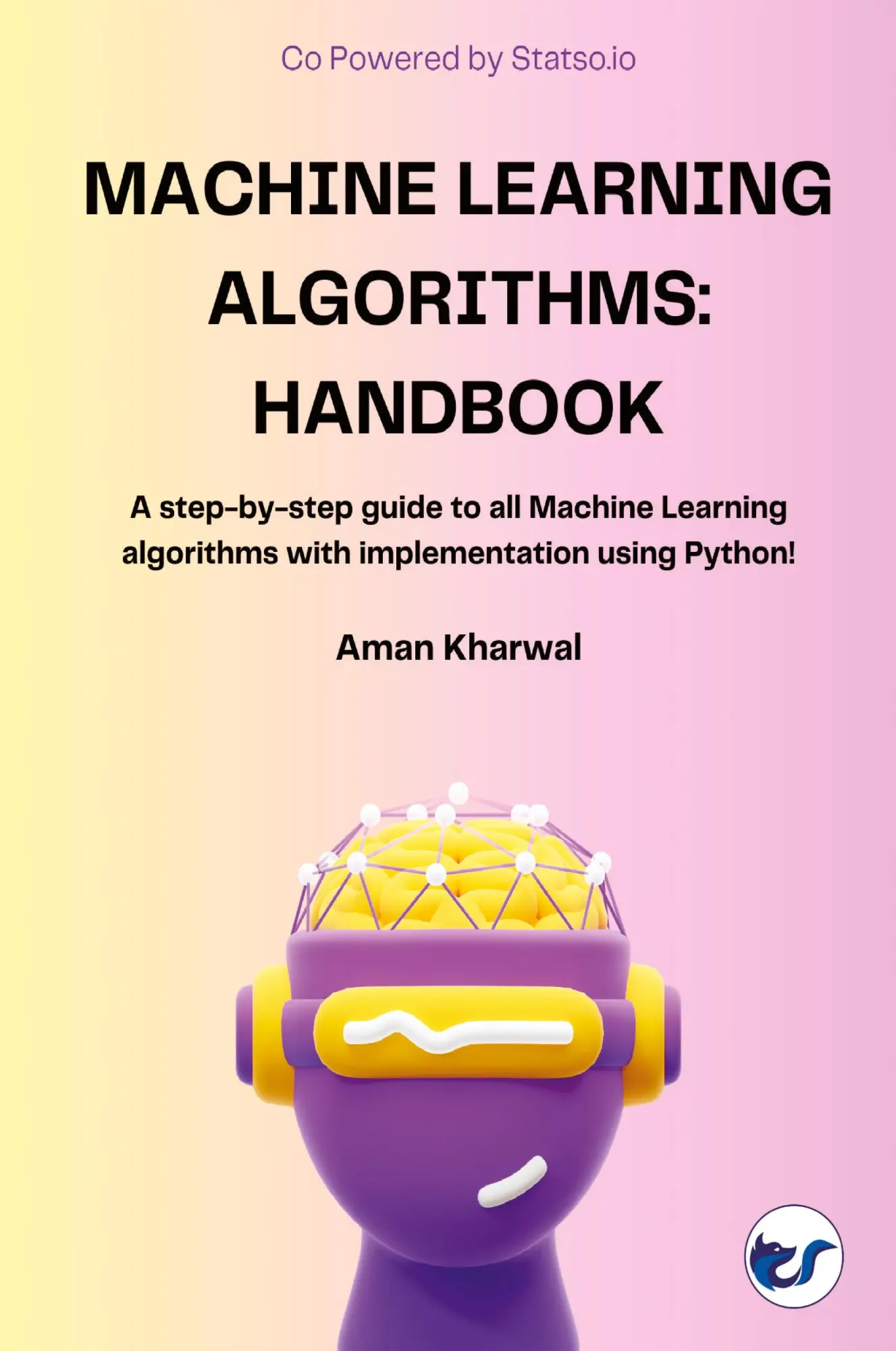 Cover: 9789356484832 | Machine Learning Algorithms | Handbook | Aman Kharwal | Taschenbuch