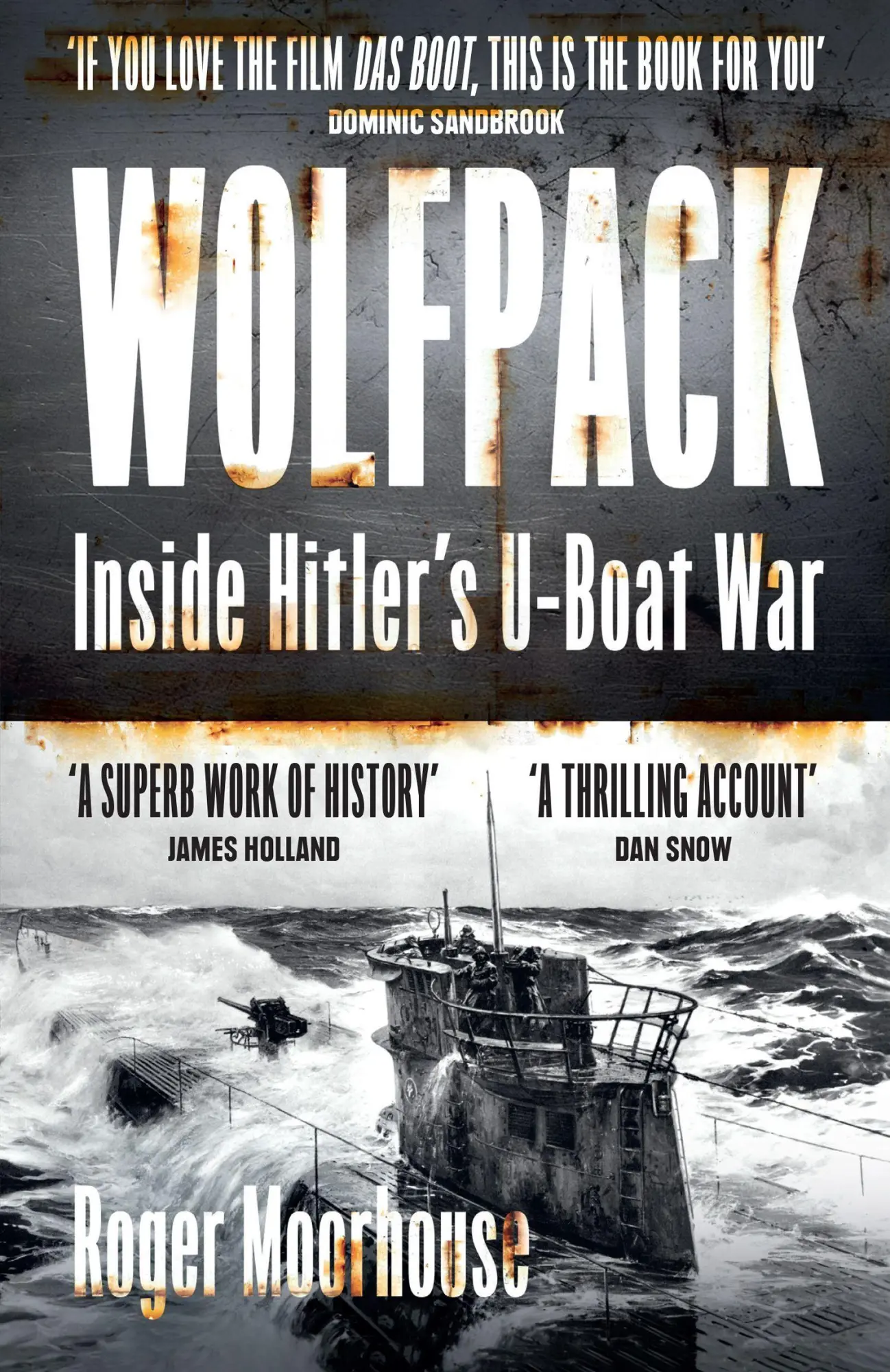 Cover: 9780008644932 | Wolfpack | Inside Hitler's U-Boat War | Roger Moorhouse | Taschenbuch