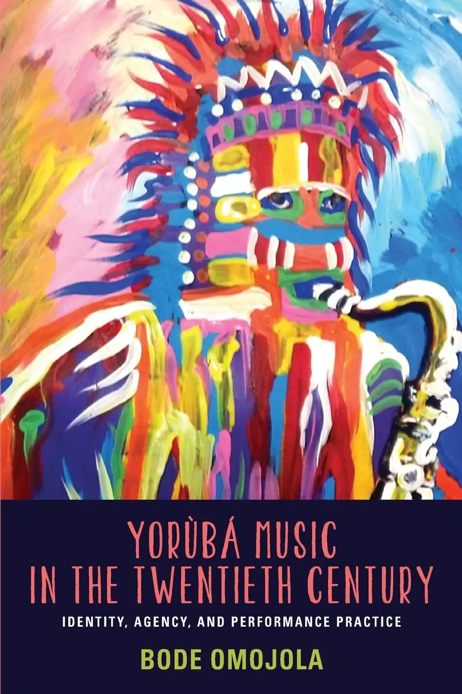 Cover: 9781580464932 | Yorùbá Music in the Twentieth Century | Bode Omojola | Taschenbuch
